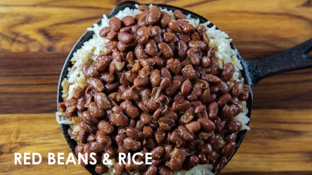 Red Beans & Rice.